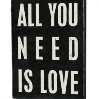 ALL YOU NEED IS LOVE LL