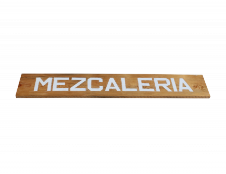 Mezcaléria Sign – Mexico